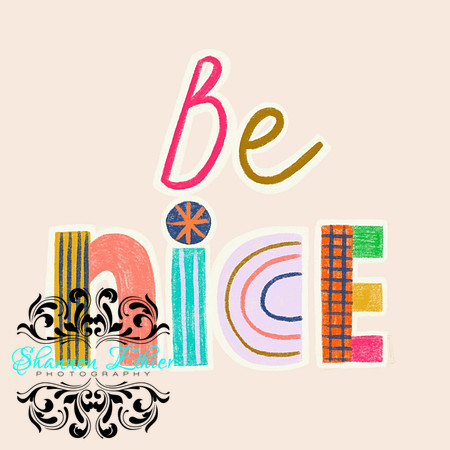 Be Nice