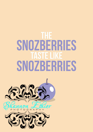 Snozberries